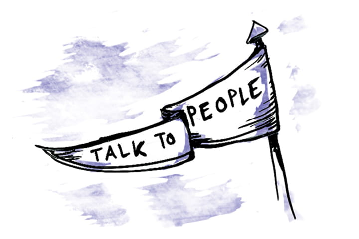 Flag with the words TALK TO PEOPLE written on it